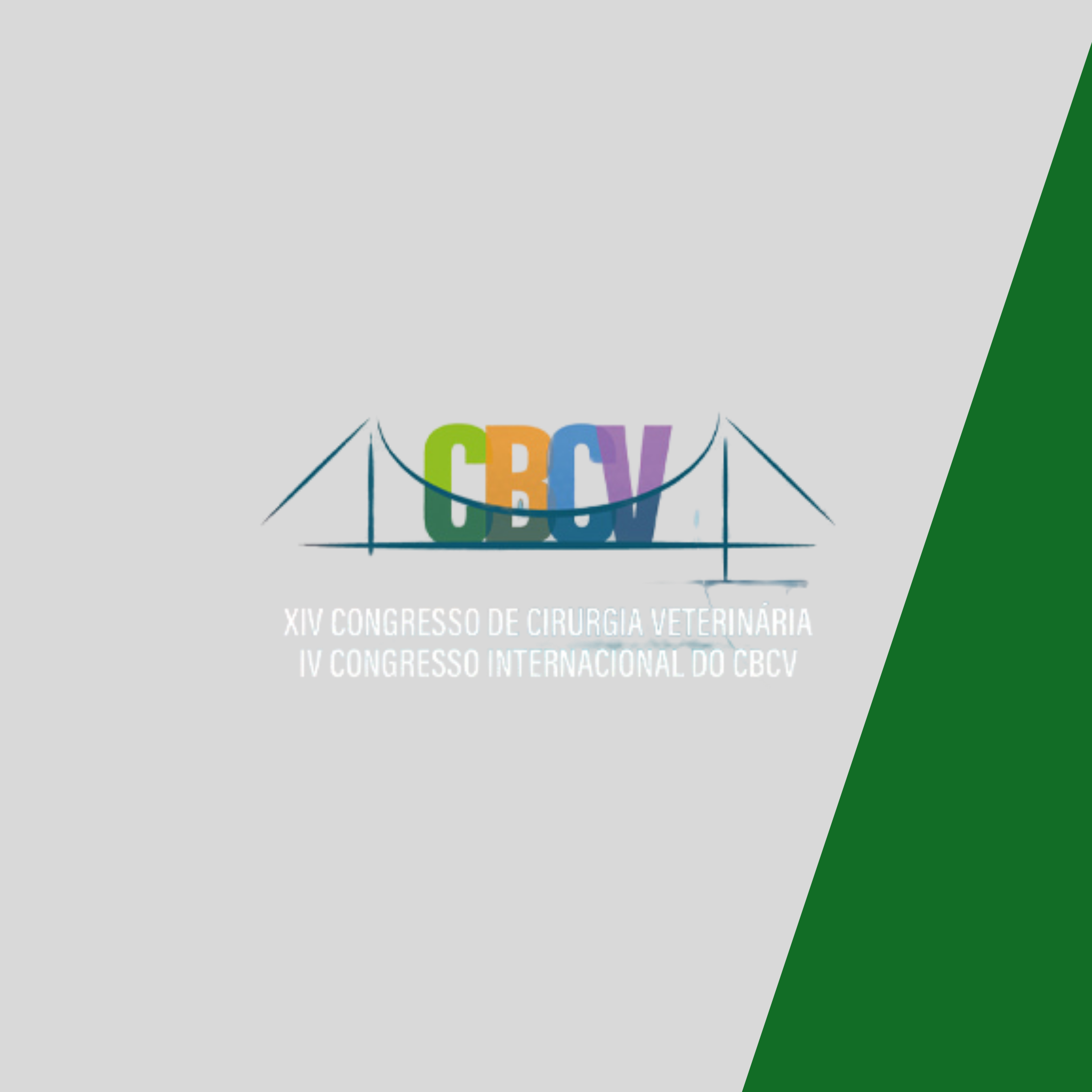 XIV Congresso de Cirurgia Veterinária e IV Congresso Internacional do CBCV