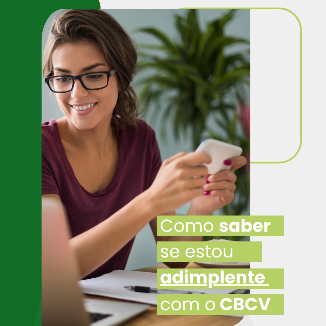 Como saber se estou adimplente com o CBCV
